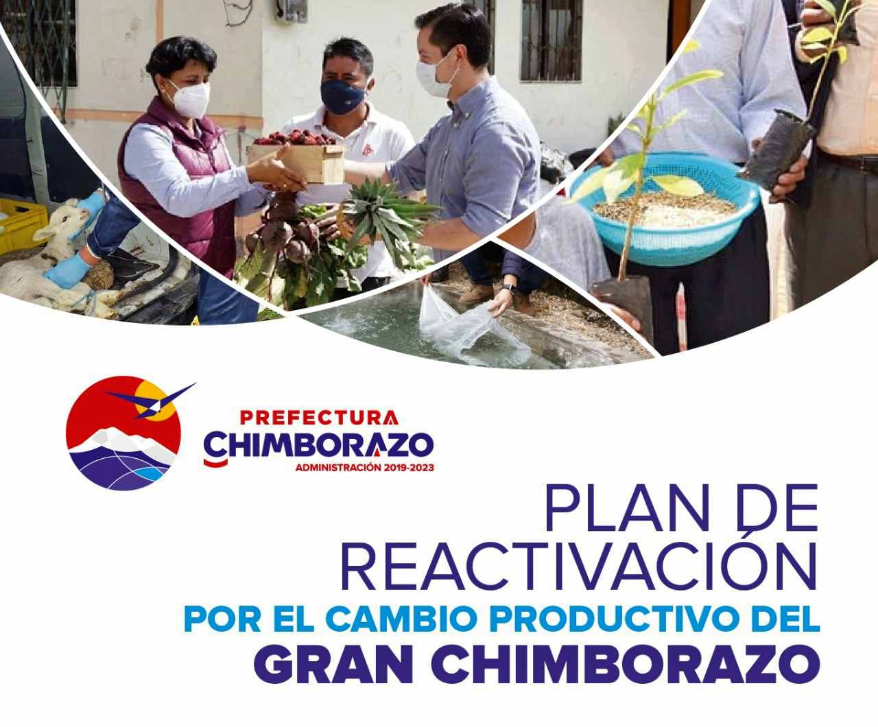 La Prefectura presenta el “Plan de Reactivación por el Cambio Productivo del Gran Chimborazo”
